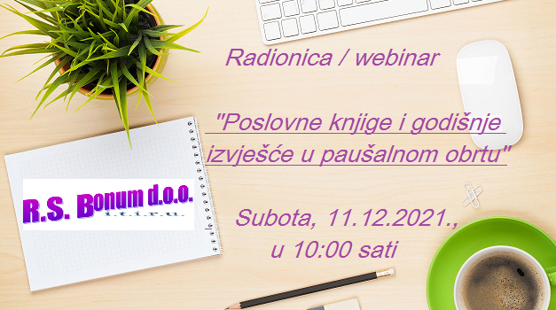 Radionica / webinar “Poslovne knjige i godišnje izvješće u paušalnom obrtu”